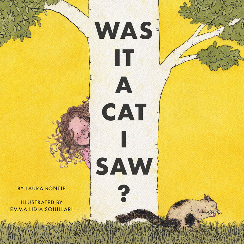 The cover of the picture book “Was It a Cat I Saw?” by Laura Bontje and Emma Lidia Squillari shows a young girl with curly hair peeking out from behind a tree at a cat against a bright yellow background.